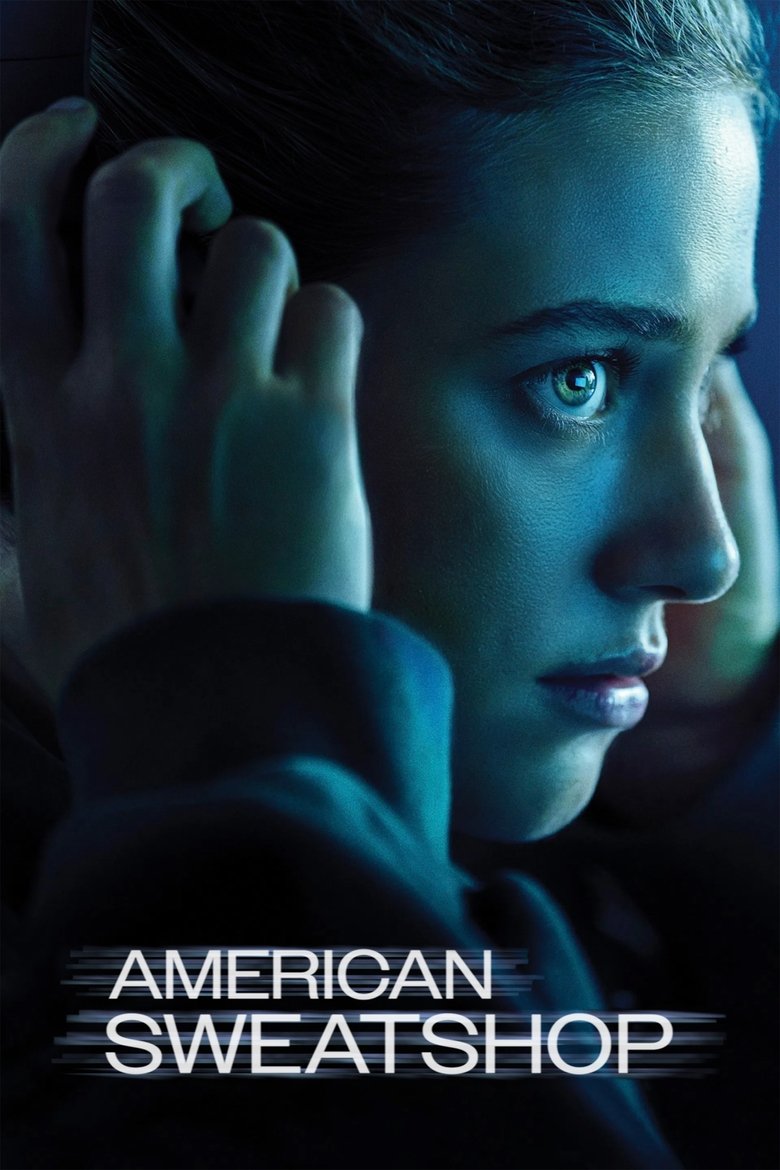 American Sweatshop film posteri