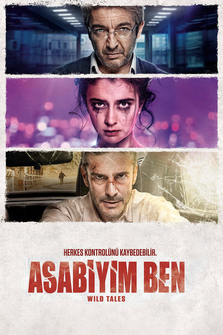 Asabiyim Ben film posteri