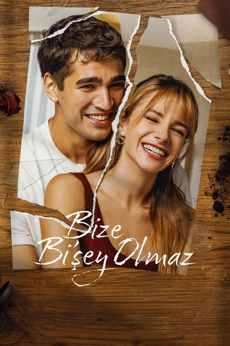 Bize Bi’Şey Olmaz dizi posteri