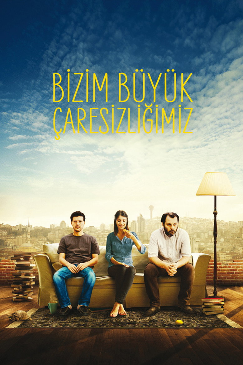 Bizim Büyük Çaresizliğimiz film posteri