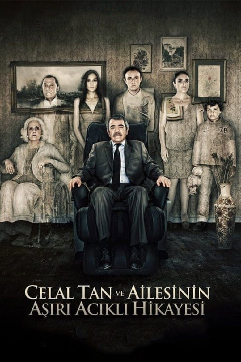 Celal Tan ve Ailesinin Aşırı Acıklı Hikayesi film posteri