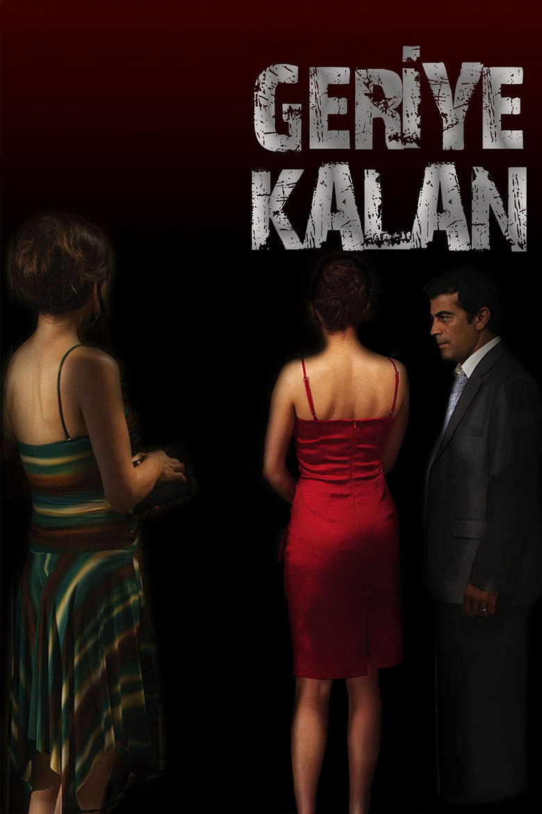 Geriye Kalan film posteri