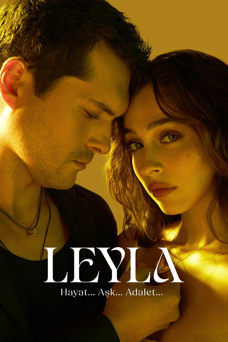 Leyla: Hayat... Aşk... Adalet... dizi posteri