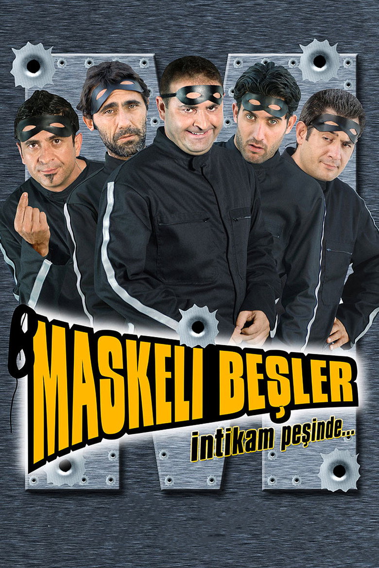 Maskeli Beşler: İntikam Peşinde film posteri
