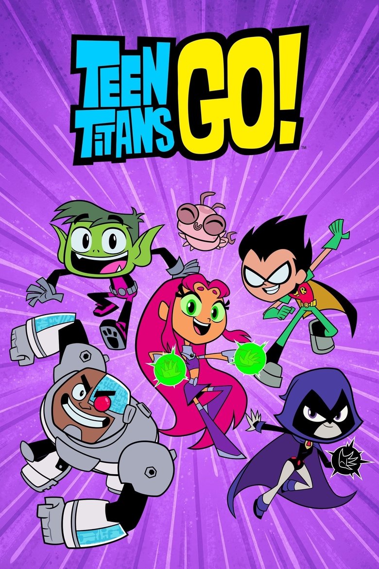 Teen Titans Go! dizi posteri