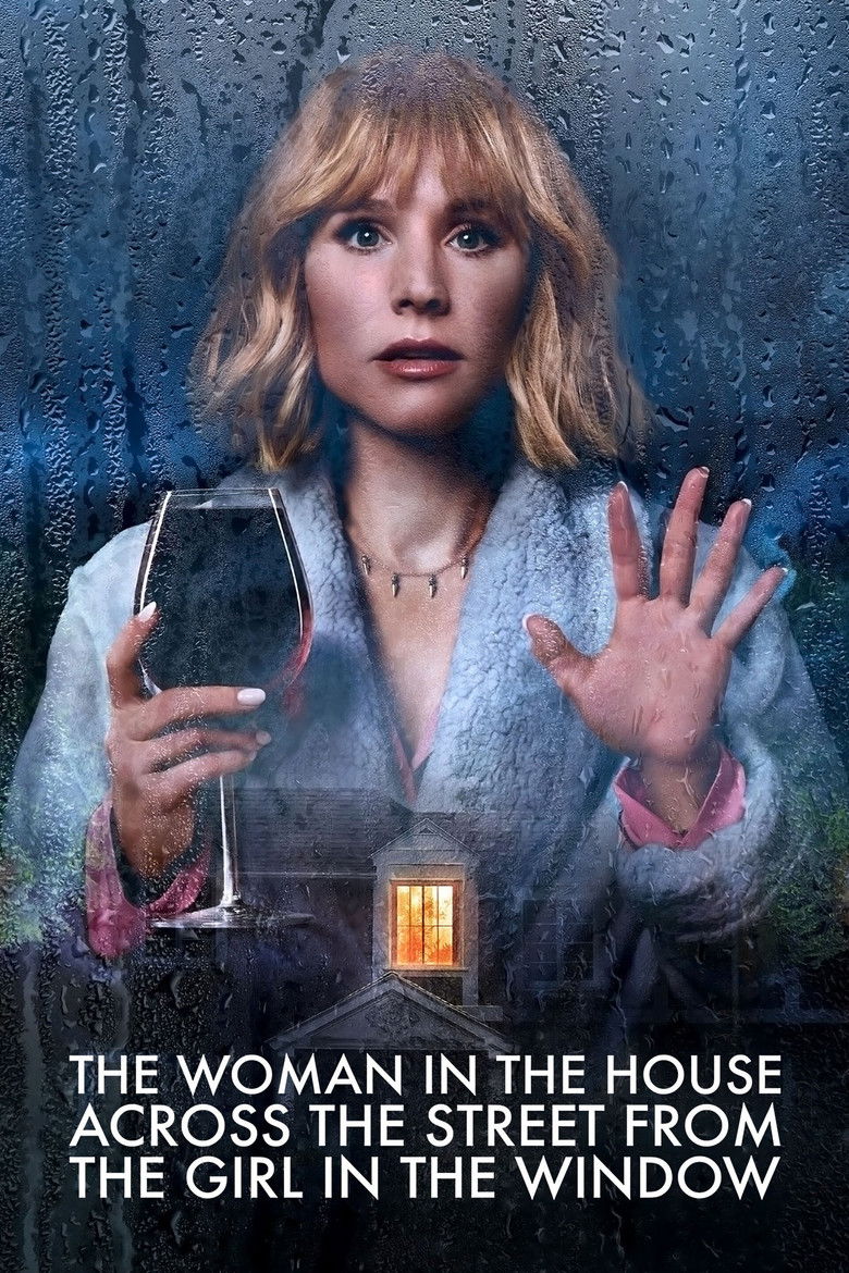 The Woman in the House Across the Street from the Girl in the Window dizi posteri