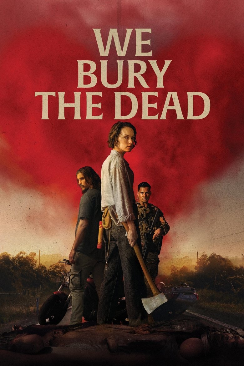 We Bury the Dead film posteri