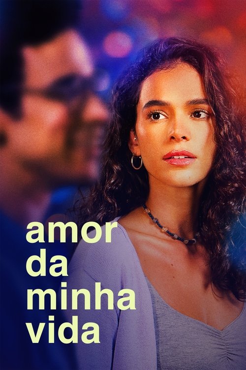 Amor da Minha Vida 1. sezon posteri