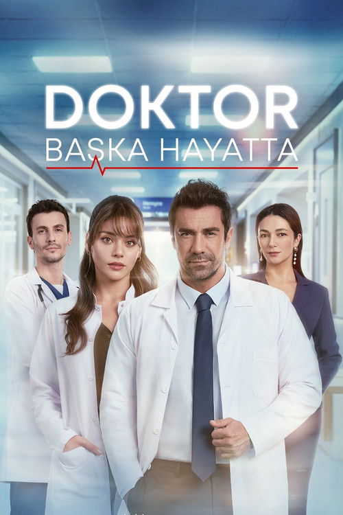 Doktor: Başka Hayatta 1. sezon posteri