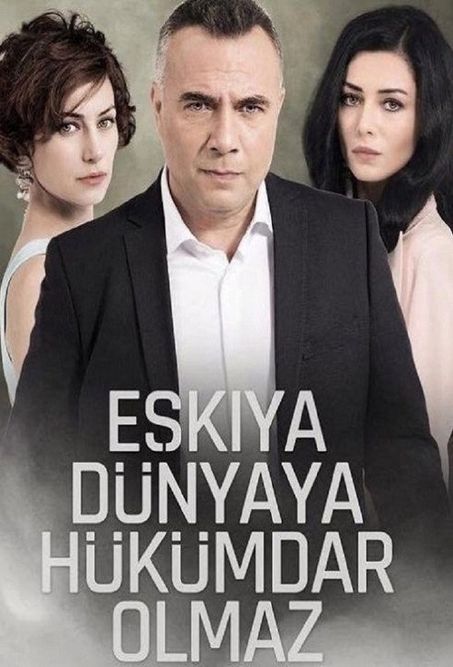 Eşkıya Dünyaya Hükümdar Olmaz 2. sezon posteri
