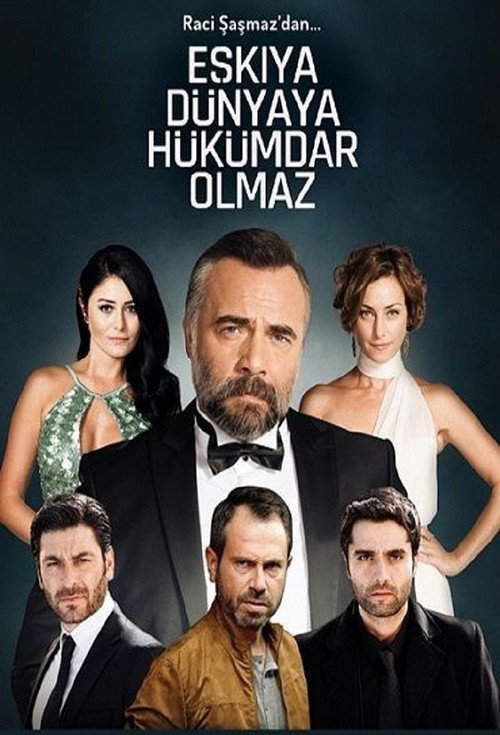 Eşkıya Dünyaya Hükümdar Olmaz 3. sezon posteri