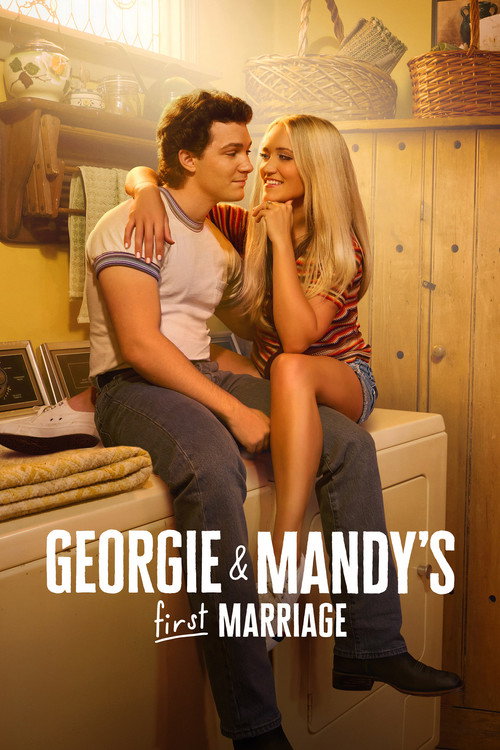 Georgie & Mandy’s First Marriage 1. sezon posteri