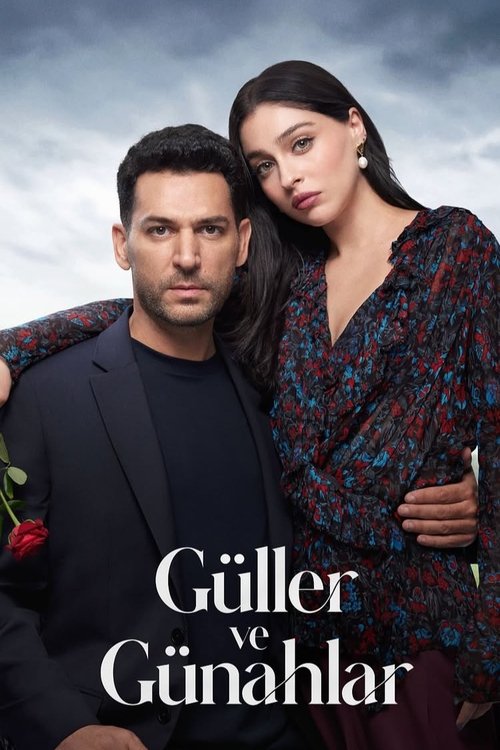 Güller ve Günahlar 1. sezon posteri