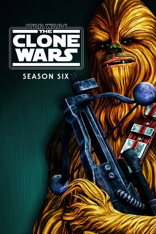 Star Wars: Klon Savaşları 6. sezon posteri